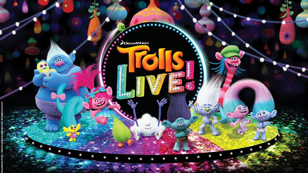 Trolls LIVE! - Jan. 19